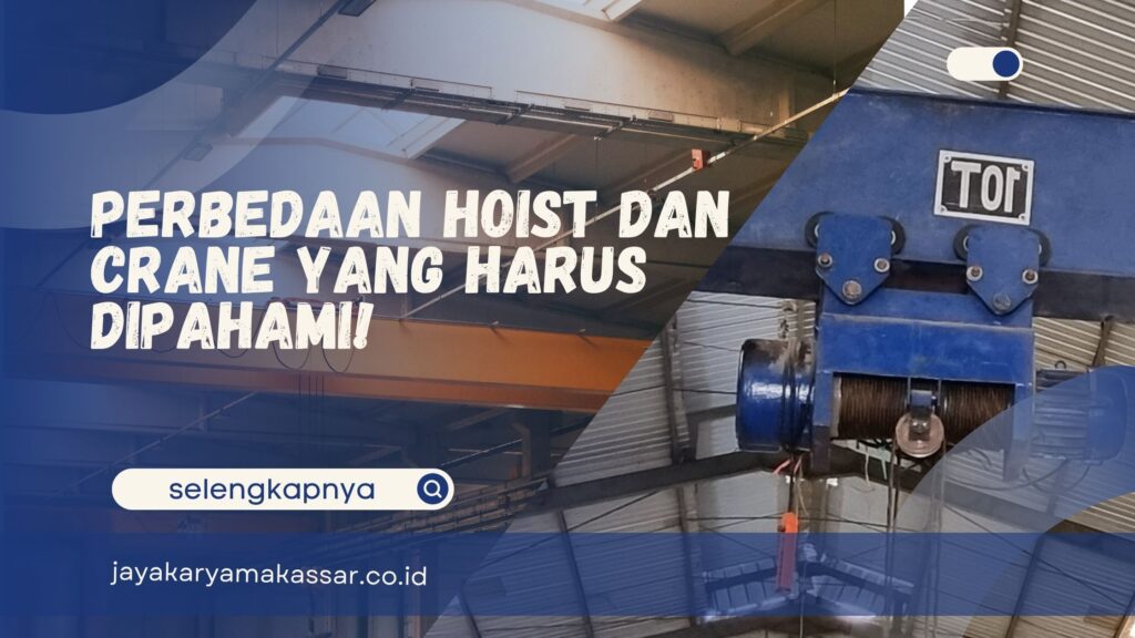 Perbedaan Hoist dan Crane