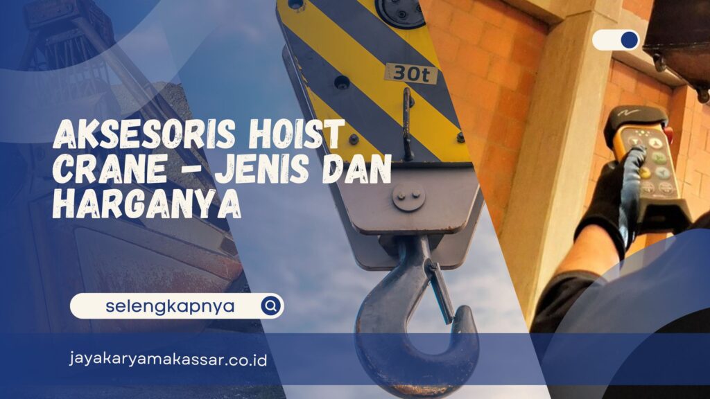 Aksesoris Hoist Crane