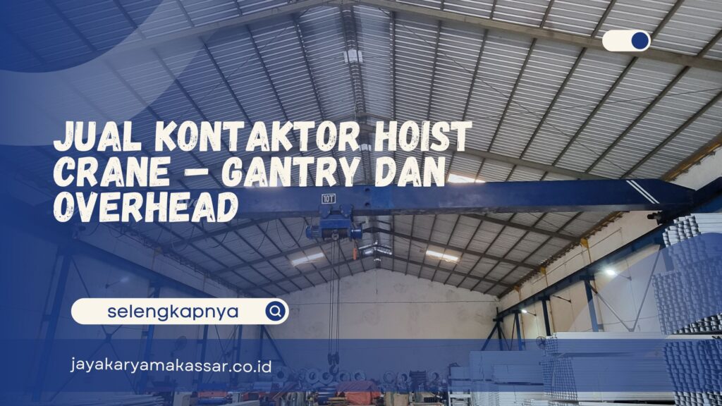 Kontaktor Hoist Crane