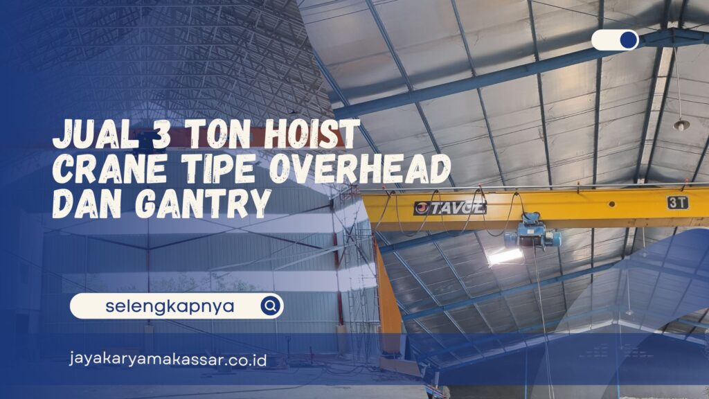 3 Ton Hoist Crane