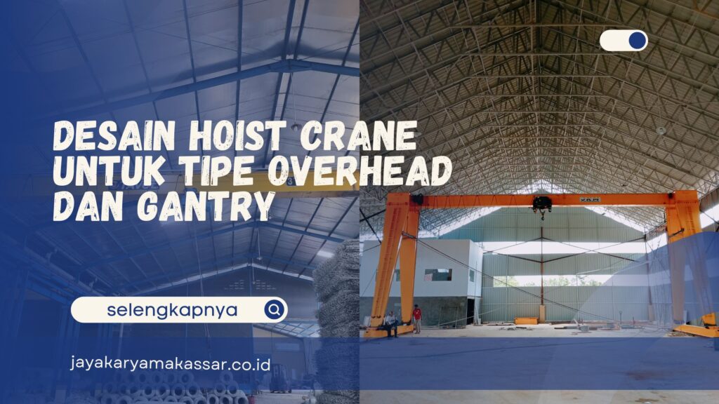 Desain Hoist Crane