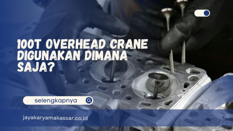 100t Overhead Crane