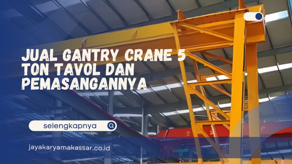 Gantry Crane 5 Ton
