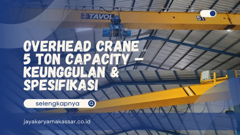 Overhead Crane 5 Ton Capacity