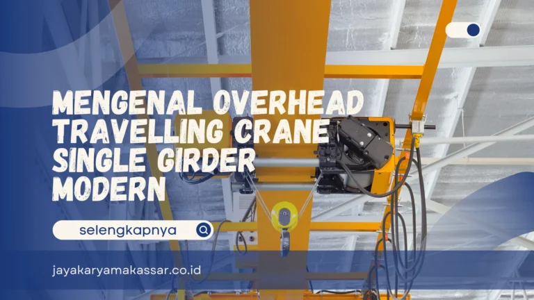 Overhead Travelling Crane Single Girder