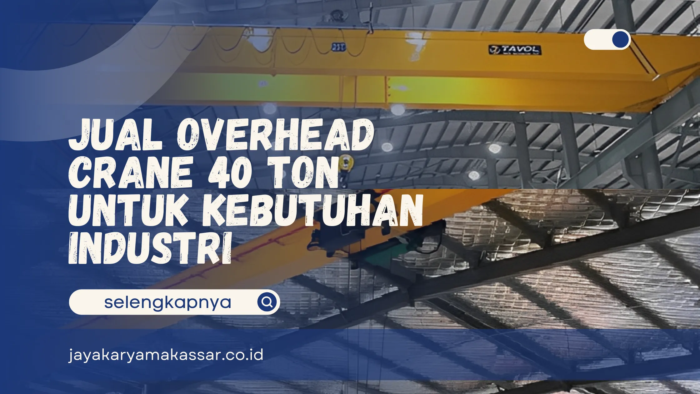 Overhead Crane 40 Ton