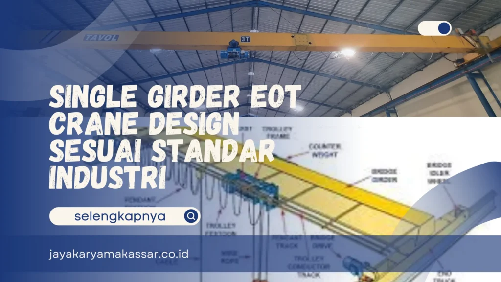 Single Girder EOT Crane Design