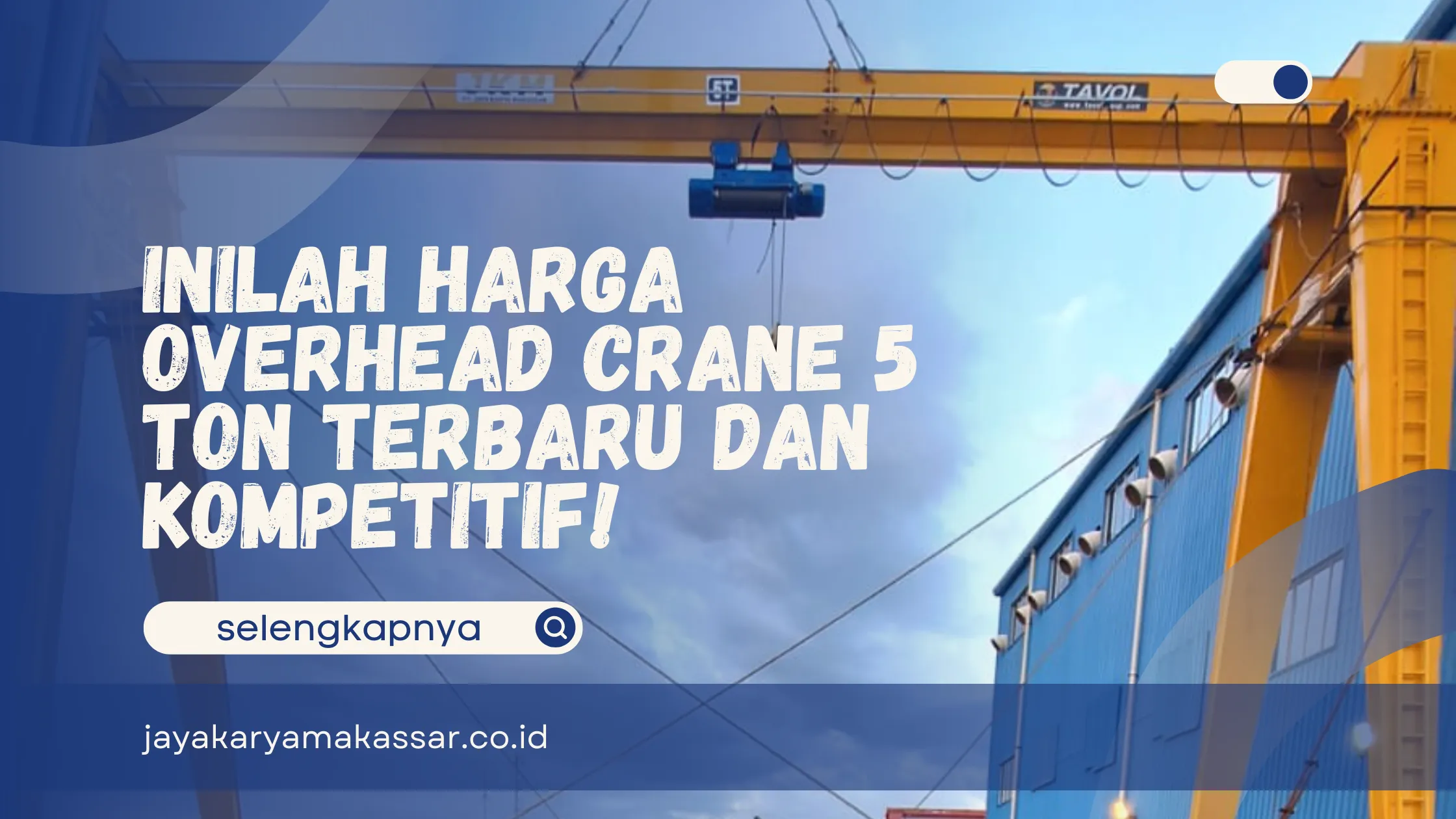 Harga Overhead Crane 5 Ton