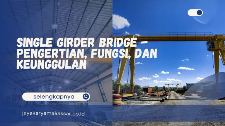 Single Girder Bridge