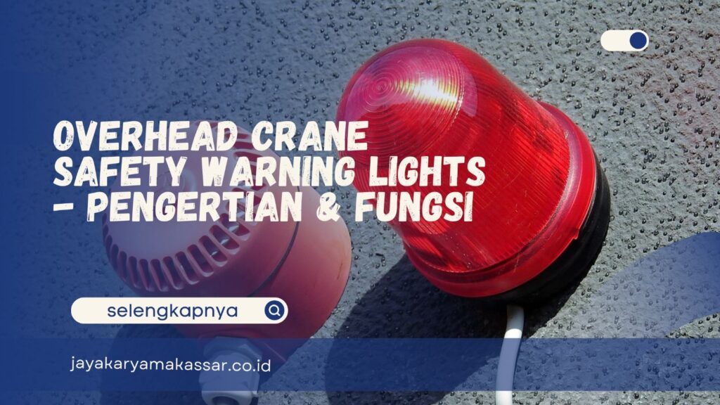 Overhead Crane Safety Warning Lights