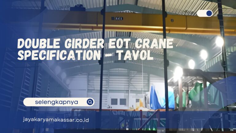Double Girder EOT Crane Specification – Tavol
