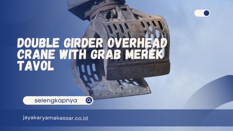 Double Girder Overhead Crane with Grab Merek Tavol