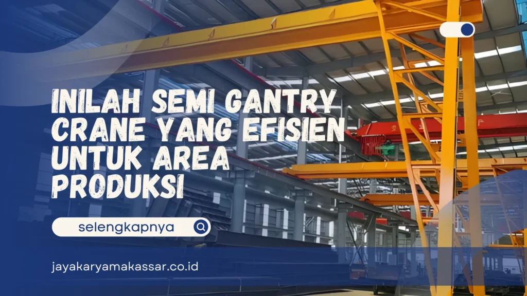 Semi Gantry Crane