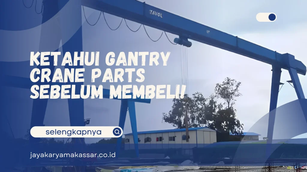 Gantry Crane Parts