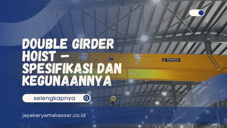 Double Girder Hoist