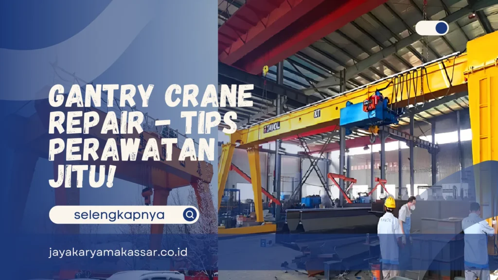 Gantry Crane Repair