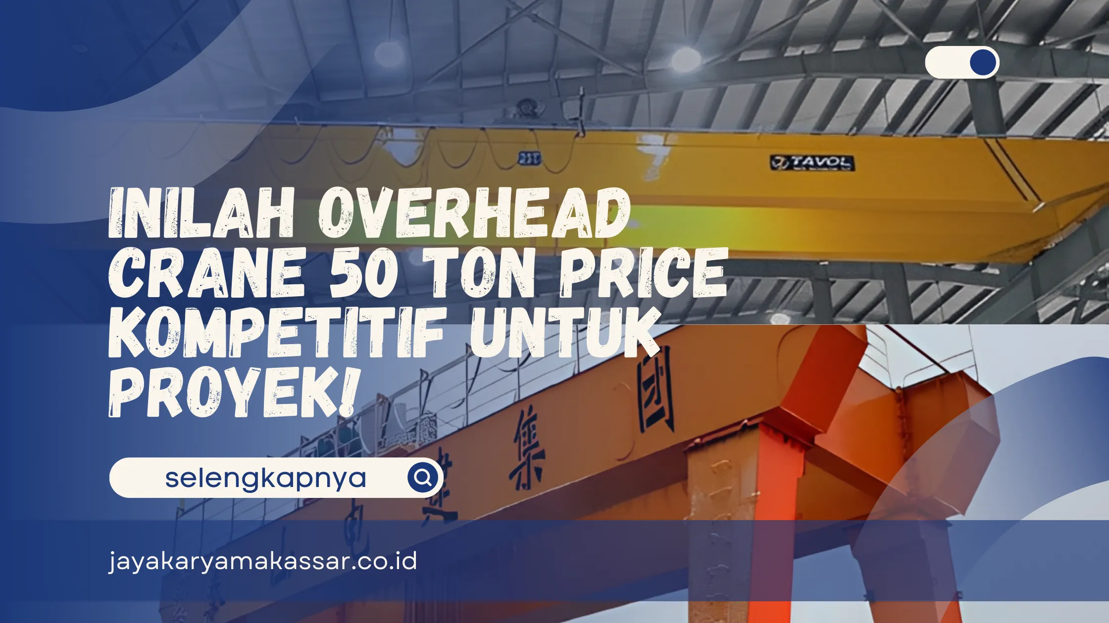 Overhead Crane 50 Ton Price