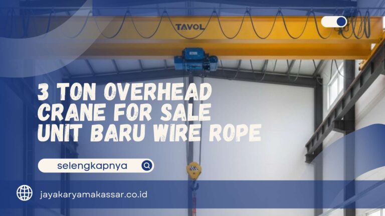 3 Ton Overhead Crane For Sale – Unit Baru Wire Rope