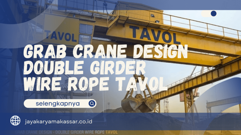Grab Crane Design – Double Girder Wire Rope Tavol