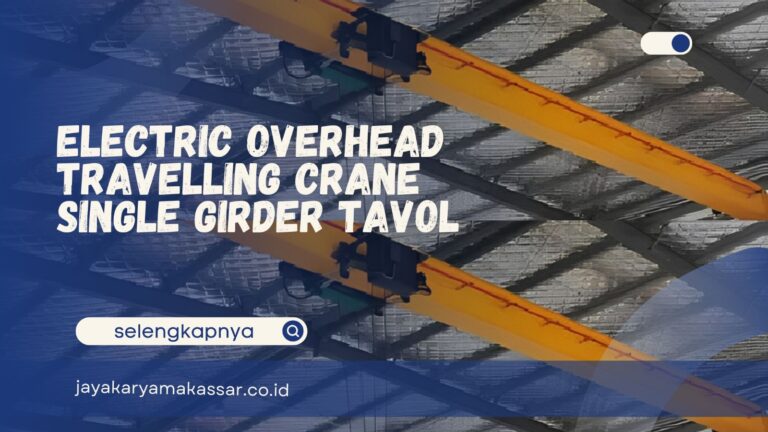 Electric Overhead Travelling Crane Single Girder Tavol