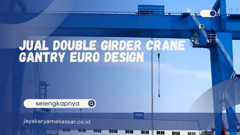 Jual Double Girder Crane Gantry Euro Design
