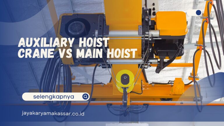 Auxiliary Hoist Crane vs Main Hoist