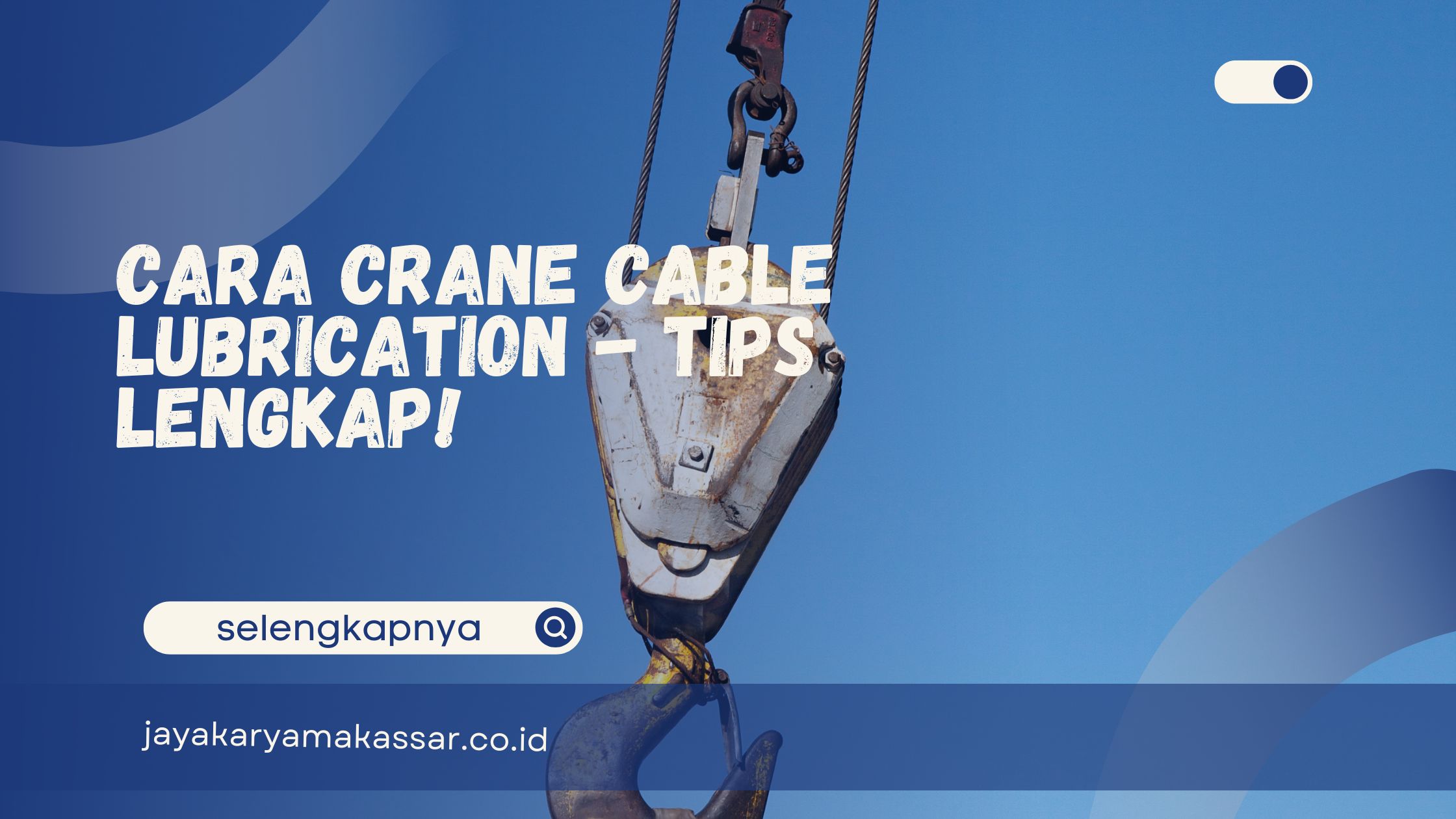 Crane Cable Lubrication