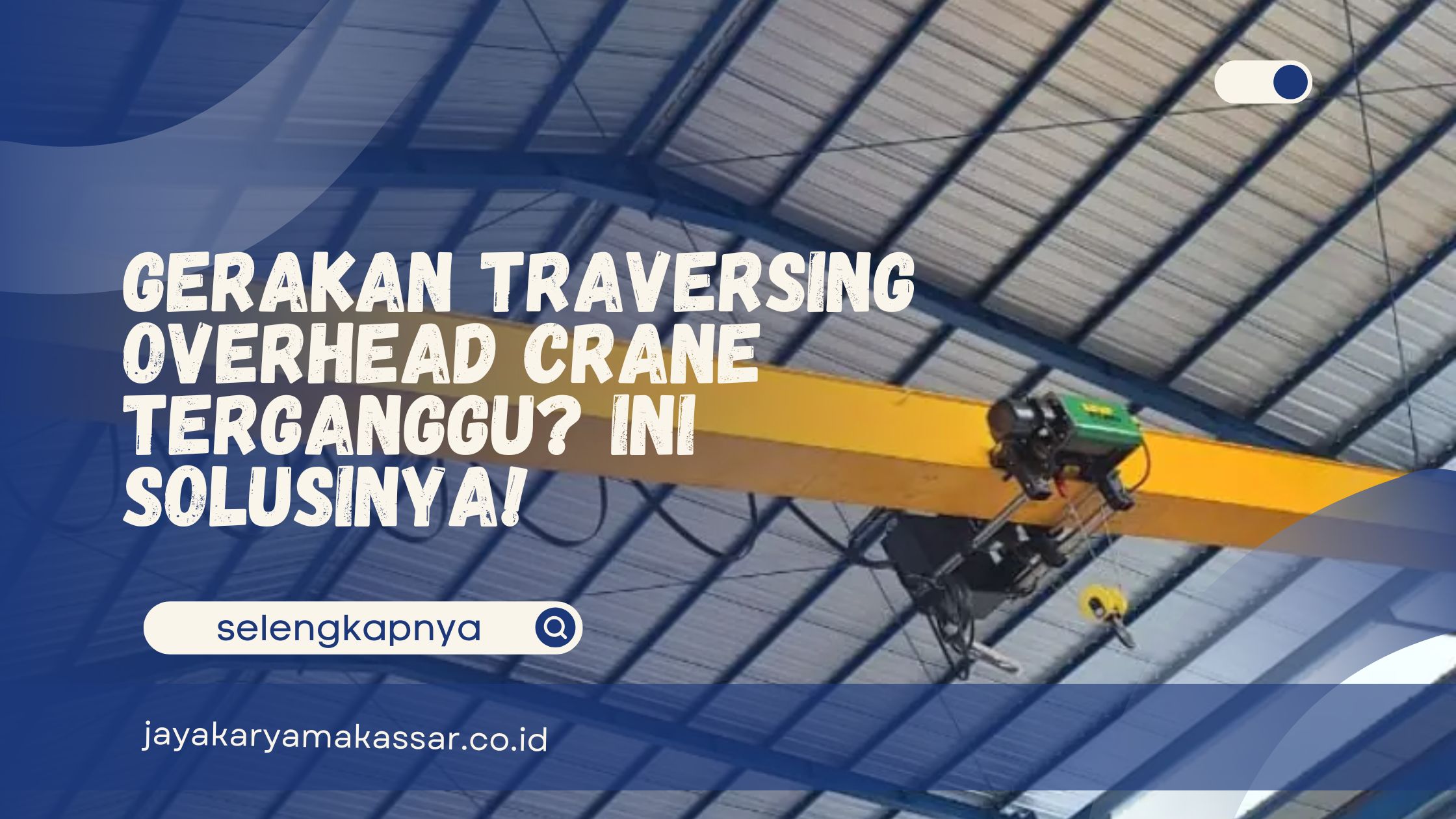 Gerakan Traversing Overhead Crane