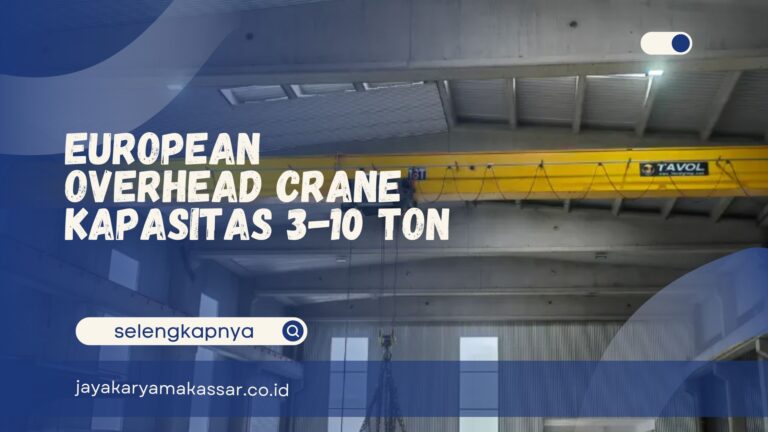 European Overhead Crane Kapasitas 3-10 Ton