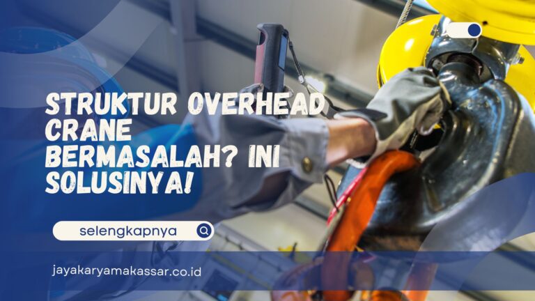 struktur overhead crane