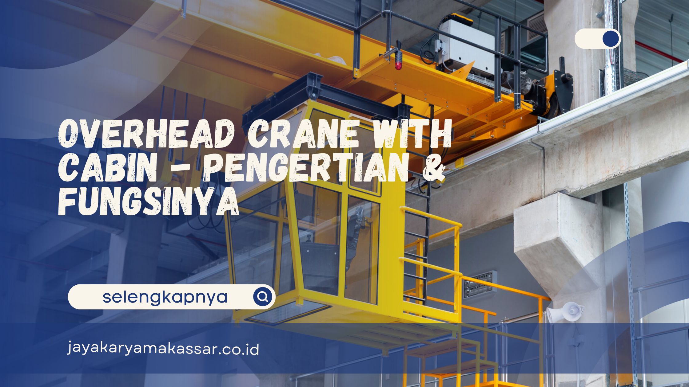 Overhead crane with cabin